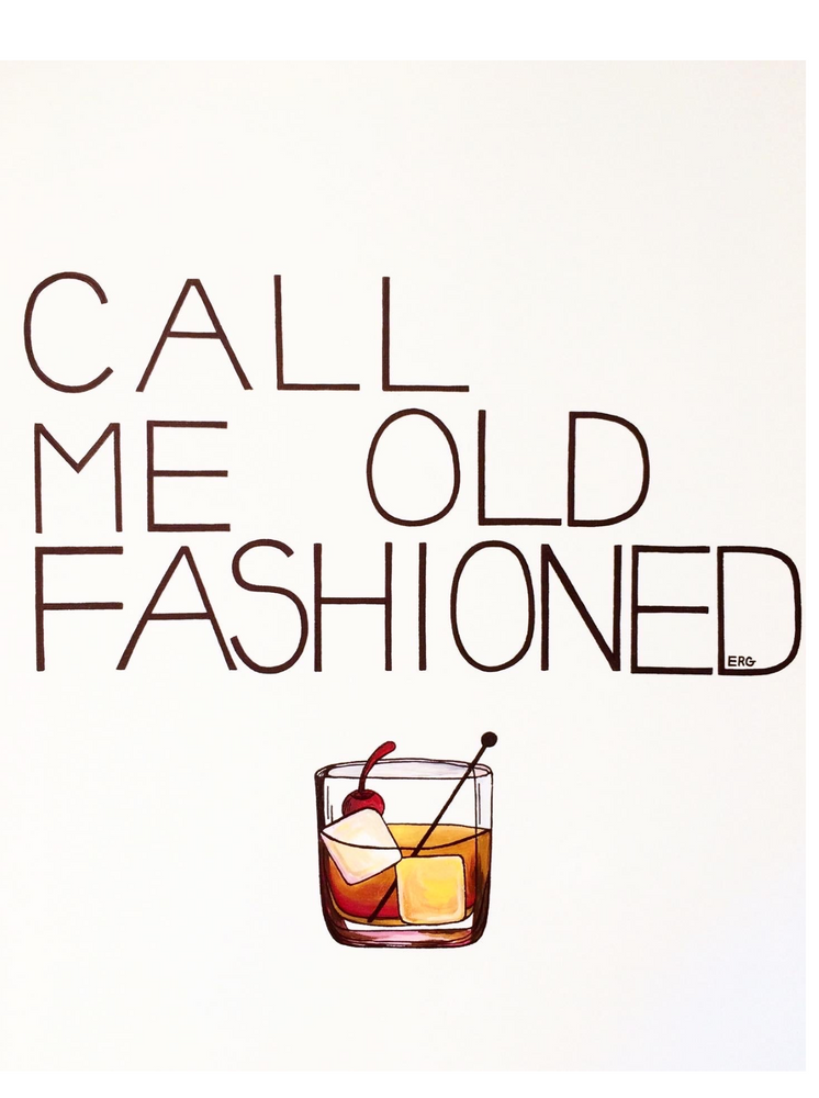 My “Call Me Old Fashioned” 5"x7" greeting card was created for my bourbon drinkers. It's an ode to boyfriend’s go-to cocktail of choice. Simple, sweet, and reliable - just like him. This print is my best seller, and he is my best friend.