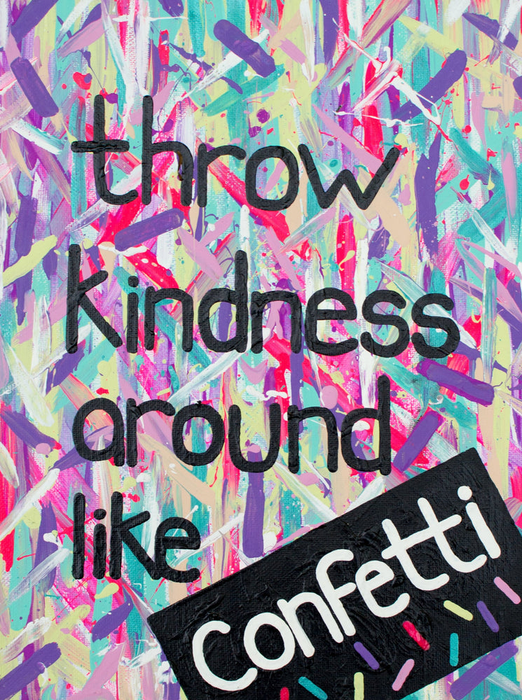 Throw Kindness Like Confetti Greeting Card