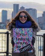 The Blank Canvas Company creates bold + bright original canvases, prints and planters to empower your inner bad ass. Her female-forward artwork, like her "Throw Kindness Like Confetti" print, make great gifts for every occasion and celebration.