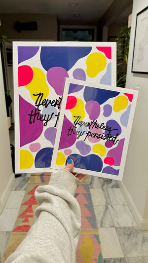 Nevertheless They Persisted Print