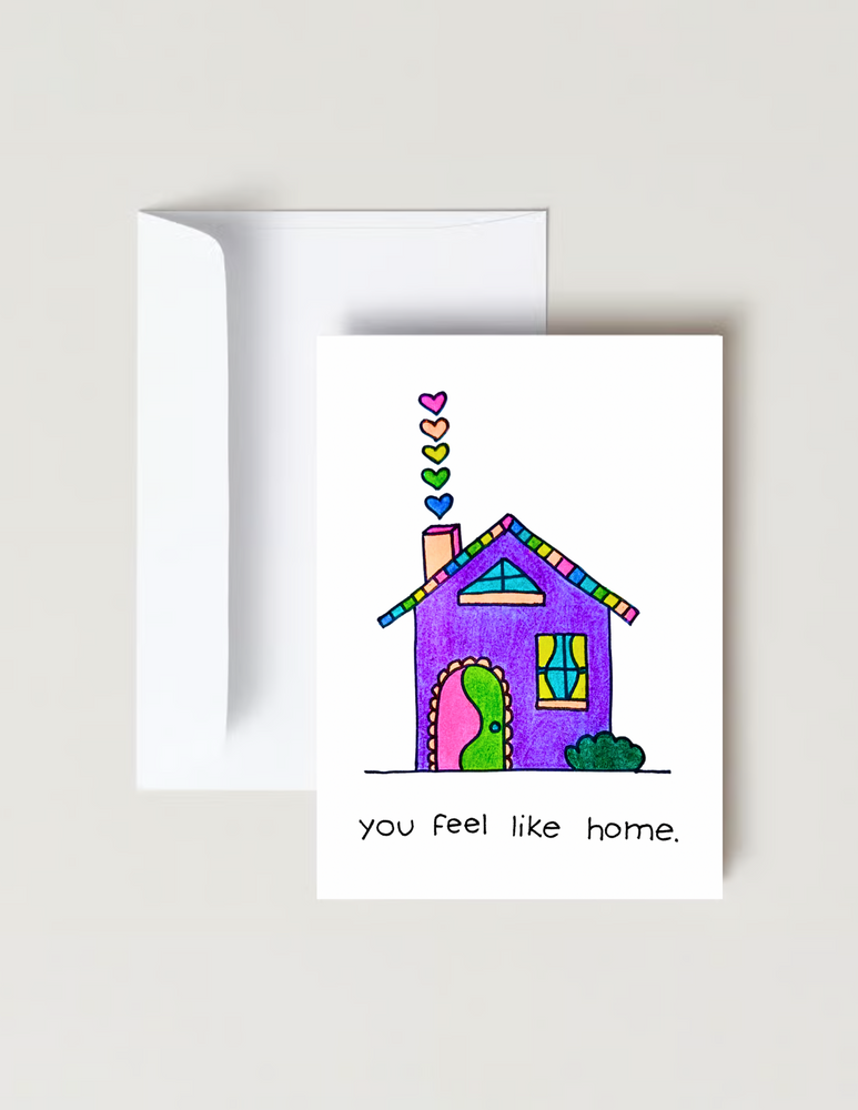 You Feel Like Home Inclusivity LGBTQIA+ Friendship Card