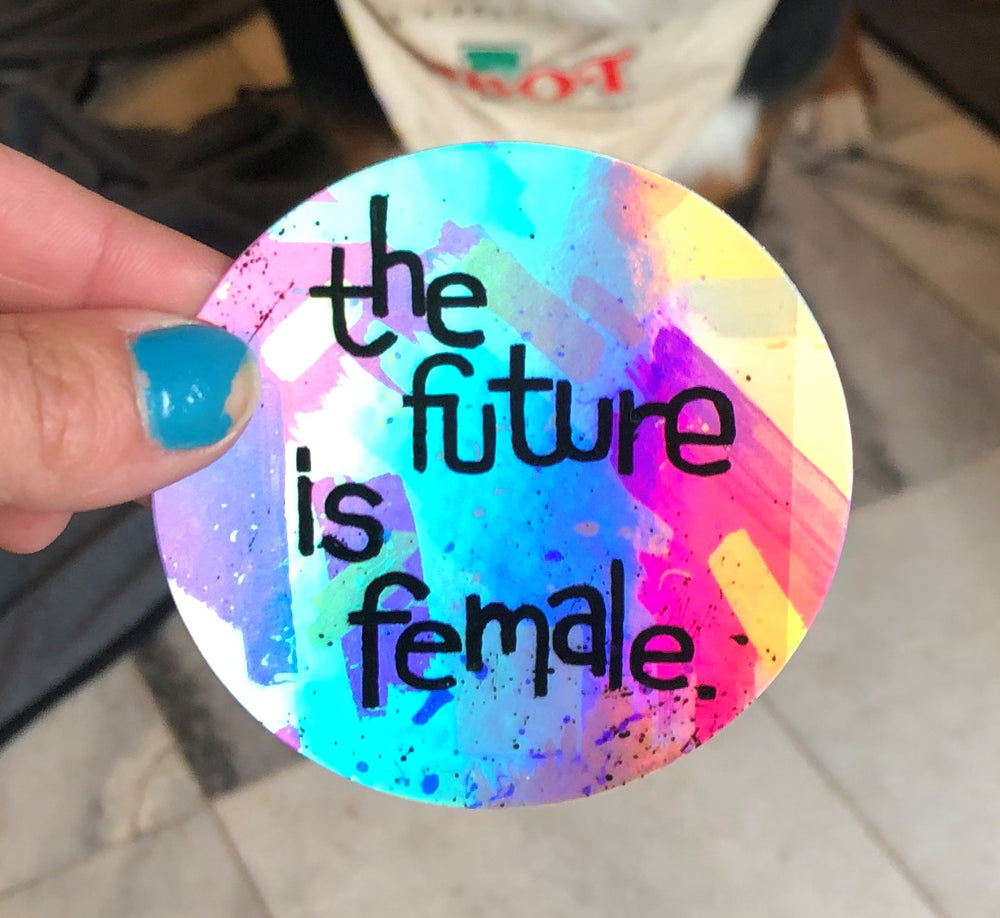 The Future is Female Sticker (Irridescent)