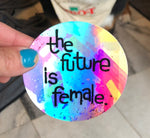 The Future is Female Sticker