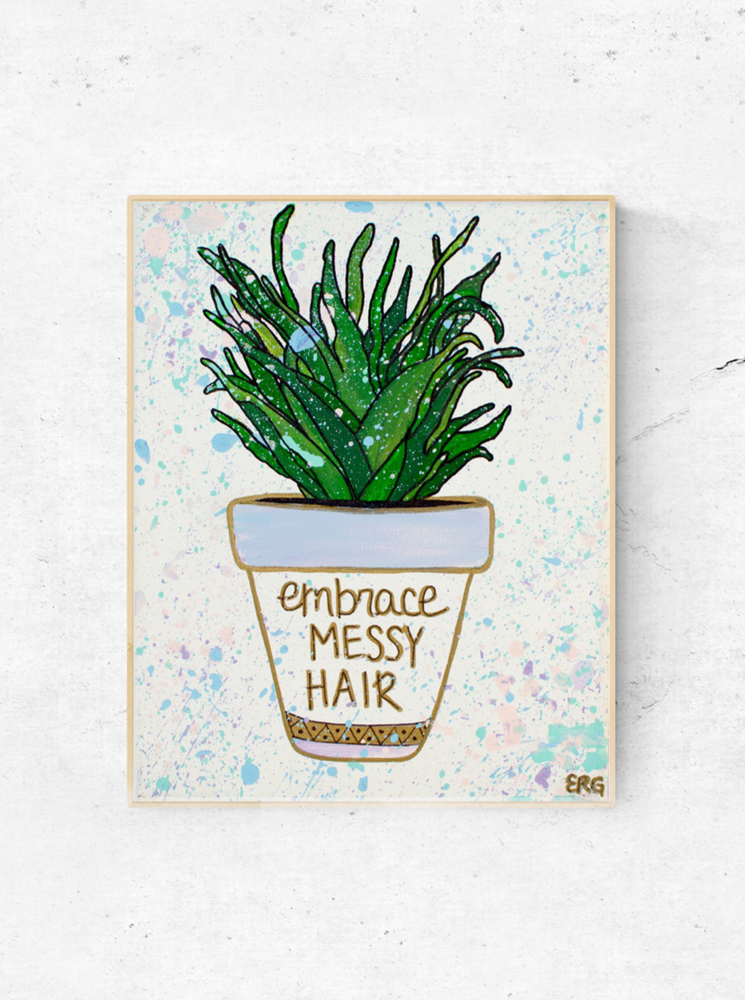 The “Embrace Messy Hair” art print gives you something to smile about every time you wake up and walk in your bathroom. It’s a reminder to be you - messiness and all. This print is available in 8"x10" and 11"x14".