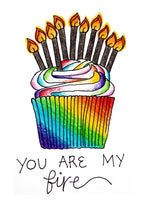 You Are My Fire Birthday Card