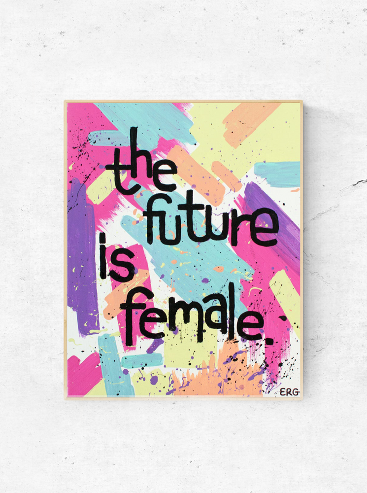 The “Future Is Female” art print is a daily reminder to gals of all ages that women are strong, smart and powerful. Who run the world? GIRLS. Prints available in 8"x10" or 11"x14".