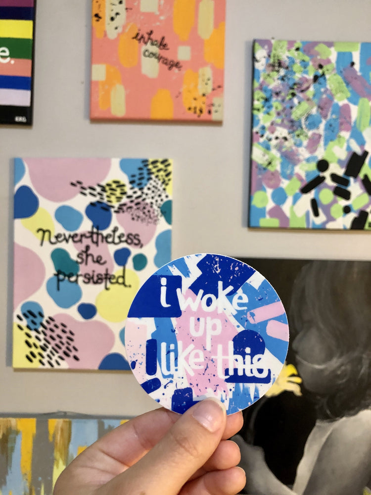 Ignite your inner girl boss with my Female Empowerment Stickers! They're the perfect way to spruce up your laptop, notebooks or Yeti coolers. They also make great gifts! Pair them with one of my homemade greeting cards and send a girlfriend something that will make her smile.  The “I Woke Up Like This” sticker is inspired by the one, the only, Beyoncé. It’s a daily reminder that you have the same amount of hours in the day as Bey, don’t forget to crush it.