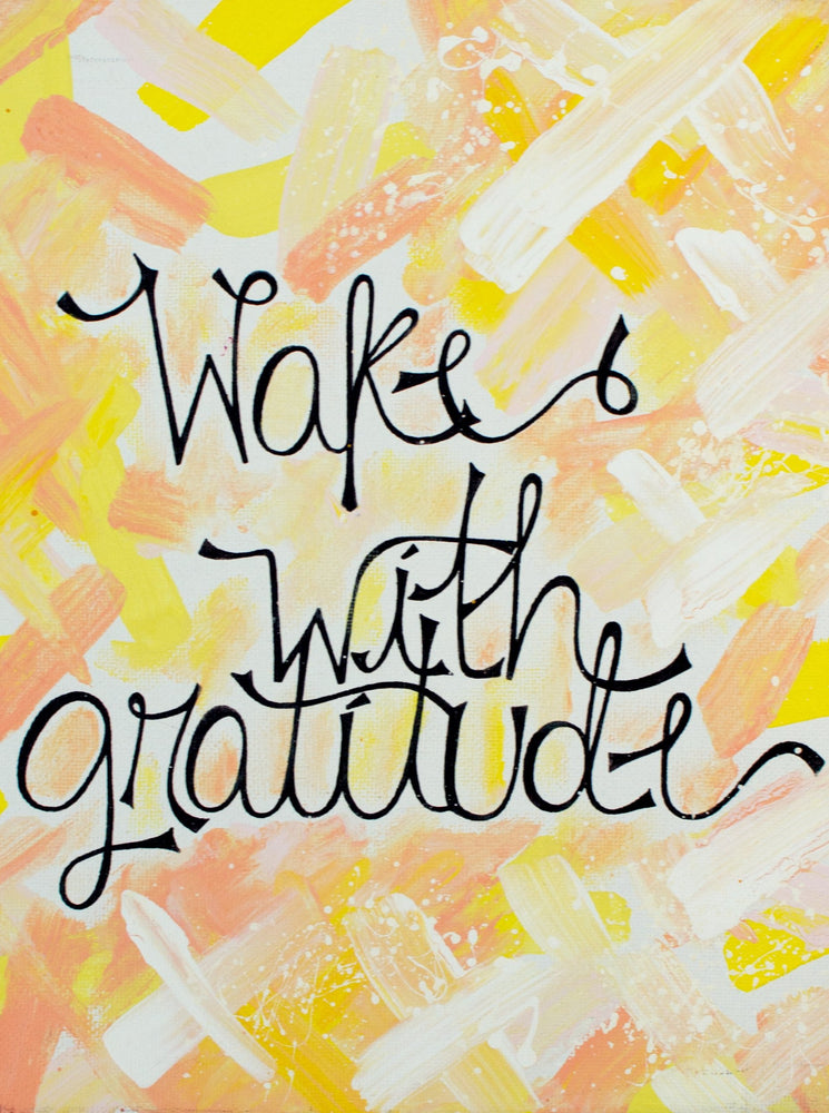 The “Wake With Gratitude” art print is a daily reminder to take a breathe, reset, and know that a great day is ahead. Namasté! Prints available in 8"x10" or 11"x14"