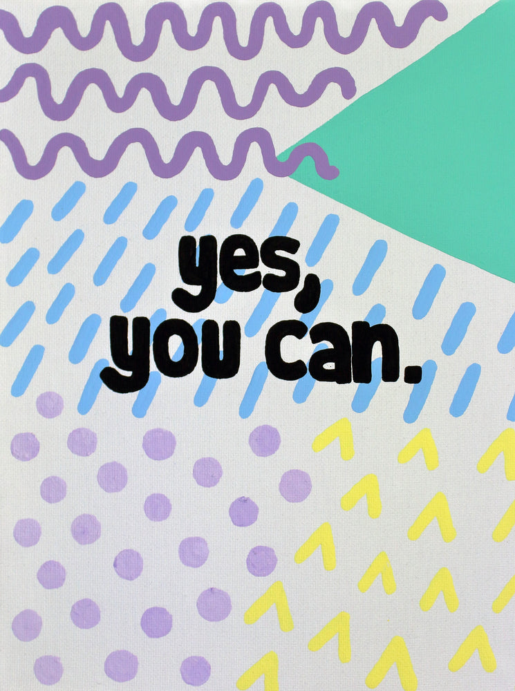 The “Yes You Can” 8"x10" original canvas is a daily reminder that you can do anything you set your mind to. You were put on each mountain to climb it and the grass will be greener on the other side. Namasté!