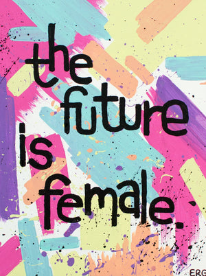 The “Future Is Female” art print is a daily reminder to gals of all ages that women are strong, smart and powerful. Who run the world? GIRLS. Prints available in 8"x10" or 11"x14".