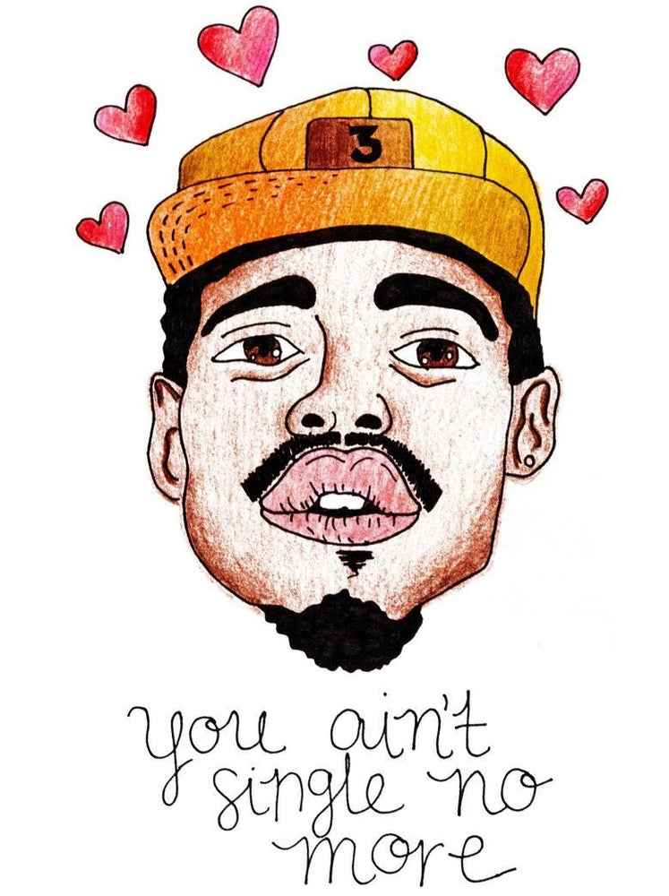 My “Chance The Rapper” greeting card is a punny handmade + hand-illustrated design meant to bring a celebratory smile to your newly engaged or married friend! This is a handmade greeting card with a picture of Chance The Rapper that says "You Ain't Single No More."